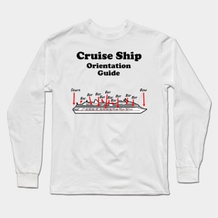 Cruise Ship Orientation Guide Long Sleeve T-Shirt